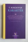 Bordewijk, F. - bellettrie: KARAKTER roman van zoon en vader