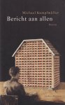 Kumpfmüller, Michael - Bericht aan allen