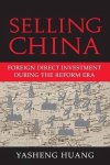Yasheng Huang - Selling China