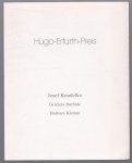 Josef Koudelka - Hugo-Erfurth-Preis : internationaler Fotopreis der Stadt Leverkusen in verbindung mit der Agfa-Gevaert AG, Leverkusen : Josef Koudelka, Graciela Iturbide, Barbara Klemm.