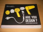 Martin Lauquin and Nicolas Minvielle - Are You Design? DU Design thinking Au design doing
