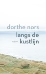 Dorthe Nors 127618 - Langs de kustlijn