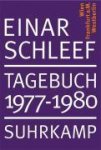 Schleef, Einar - Tagebuch 1977 - 1980 Wien, Frankfurt am Main, Westberlin