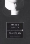 Marco Politi - Io, prete gay