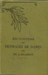 Thérese de Dillmont - Encyclopédie des Ouvrages de Dames