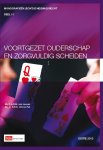 C.A.R.M. van Leuven - Monografieen (echt)scheidingsrecht 11 -  Voortgezet ouderschap en zorgvuldig scheiden