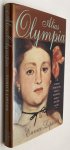 Lipton, Eunice, - Alias Olympia. A woman's search for Manet's notorious model & her own desire