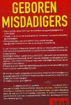 Moir, Anne & David Jessel - Geboren misdadigers  Fascinerende speurtocht naar de biologische oorsprong van gewelddadigheid en criminaliteit