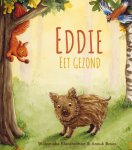Kloosterman, Willemieke - Kloosterman, Willemieke-Eddie eet gezond (nieuw)