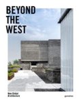 Gestalten - Beyond the West - New Global Architecture
