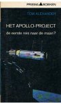 Alexander, Tom - Het Apollo-project - de eerste reis naar de maan?
