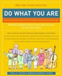 TIEGER,  Paul D. ; Barron, Barbara - Do What You Are