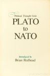 REDHEAD, B., (ED.) - Political thought from Plato to Nato.