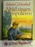 Veenhof, Joh. G. - Altijd zingen de populieren