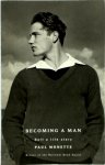 Paul Monette 57547 - Becoming a man: Half a life story