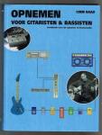 Raad, Coen - Opnemen vor gitaristen en bassisten, handboek voor de opname- en homestudio