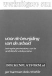 Harmsen, Ger - Voor de bevrijding van de arbeid