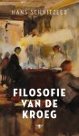 Hans Schnitzler - (1) Filosofie Van De Kroeg