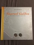 Rob Groeneveld - Luxe gedenkeditie, vaarwel gulden, 750 jaar historie 1252-2002