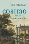 Luuc Kooijmans - Cosimo aan de Keizersgracht