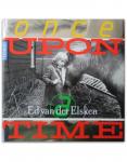 Elsken, Ed van der - Once upon a time / druk 1