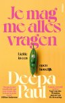 Deepa Paul - (1) Je Mag Me Alles Vragen