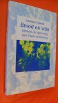 Leijgraaf, Monique - Brood en Wijn binnen de spanning van Gods verkiezing