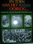 Remoortere, Julien van - En toen was het oorlog... Dagboek van de Tweede Wereldoorlog