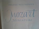HELENE NOLTHENIUS - MOZART MINIATURE