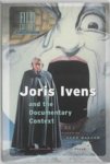  - Joris Ivens and the documentary context