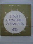 Steiner, Rudolf - Douze Harmonies Zodiacales.