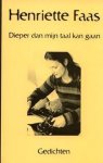 H. Faas - Dieper dan mijn taal kan gaan