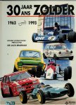 Delsaux,Jean-Paul / Koen Wijckmans. - 30 jaar Zolder 1963-1993. / 30 ans Zolder 1963-1993. 50 verkoopverhalen