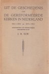 JH Kok - Uit de geschiedenis van de Gereformeerde Kerken in Nederland, 1882 - 1892 en 1893 - 1902