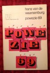 Waarsenburg, Hans van de - Powezie 69 Waarsenburg, Hans van de - Powezie 69