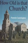Cunnington, Pamela - How old is that Church? (recognizing and understanding architectoral styles)