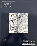 Shukhov, Vladimir GrigorÊ¹evich - Vladimir G. Suchov, 1853-1939 : die Kunst der sparsamen Konstruktion: Die Kunst der sparsamen Konstruktion