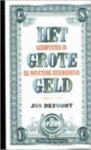 J. Defoort 66899 - Het grote geld Keerpunten in de monetaire geschiedenis