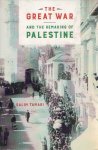 TAMARI, Salim - The Great War and the Remaking of Palestine. TAMARI, Salim - The Great War and the Remaking of Palestine.