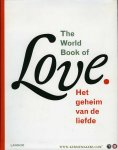 BORMANS, Leo - The world book of love. Het geheim van de liefde.