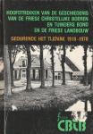 Miedema, Y. - Hoofdtrekken van de geschiedenis van de Friese Christelijke Boeren en Tuindersbond en de Friese Landbouw (1918-1978)