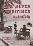 Gonnet,Paul - Les alpes maritimes autrefois