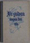 Franke S, ill. Douwe G - De golven roepen het uit Van den vliegende Hollander en De vrouw van Stavoren