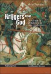 Michel Nuyttens - Krijgers Voor God : De Orde Van De Tempeliers In De Lage Landen (1120-1312)