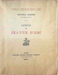 Maurice Barrés - Autour de Jeanne D'Arc