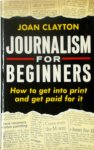 Joan Clayton 300973 - Journalism for Beginners