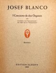 Blanco, Josef: - I concierto de dos órganos oder zwei Harfen / zwei Tasteninstrumente (M.S. Kastner) Blanco, Josef: - I concierto de dos órganos oder zwei Harfen / zwei Tasteninstrumente (M.S. Kastner)