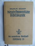 Wilhelm Brandt - Neutestamentliche Bibelkunde