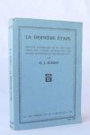 Schoo H.J. - La Dernière étape recueil déxercices et de lectures pour les classes supérieures des écoles moyennes et des écoles ulo