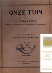 Laren, A. J. van - Onze tuin, Plaatjesalbum.